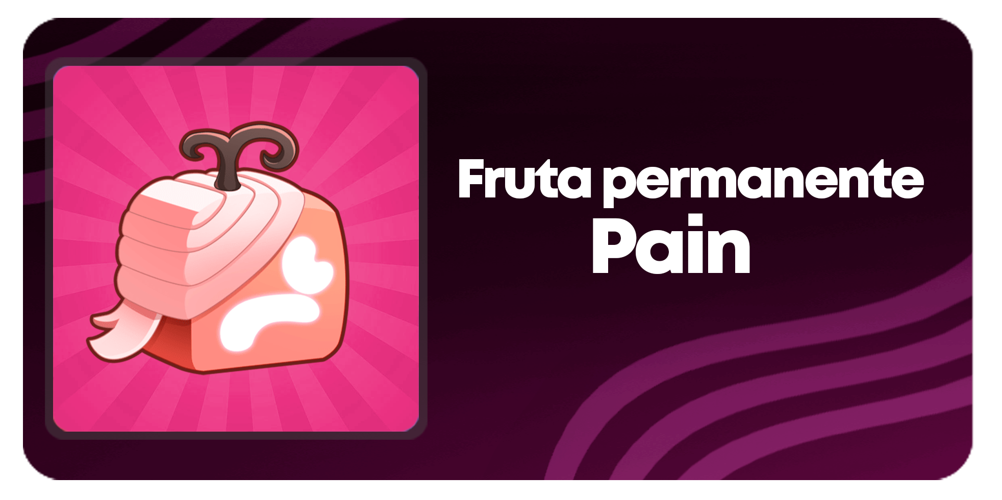 Pain Permanente