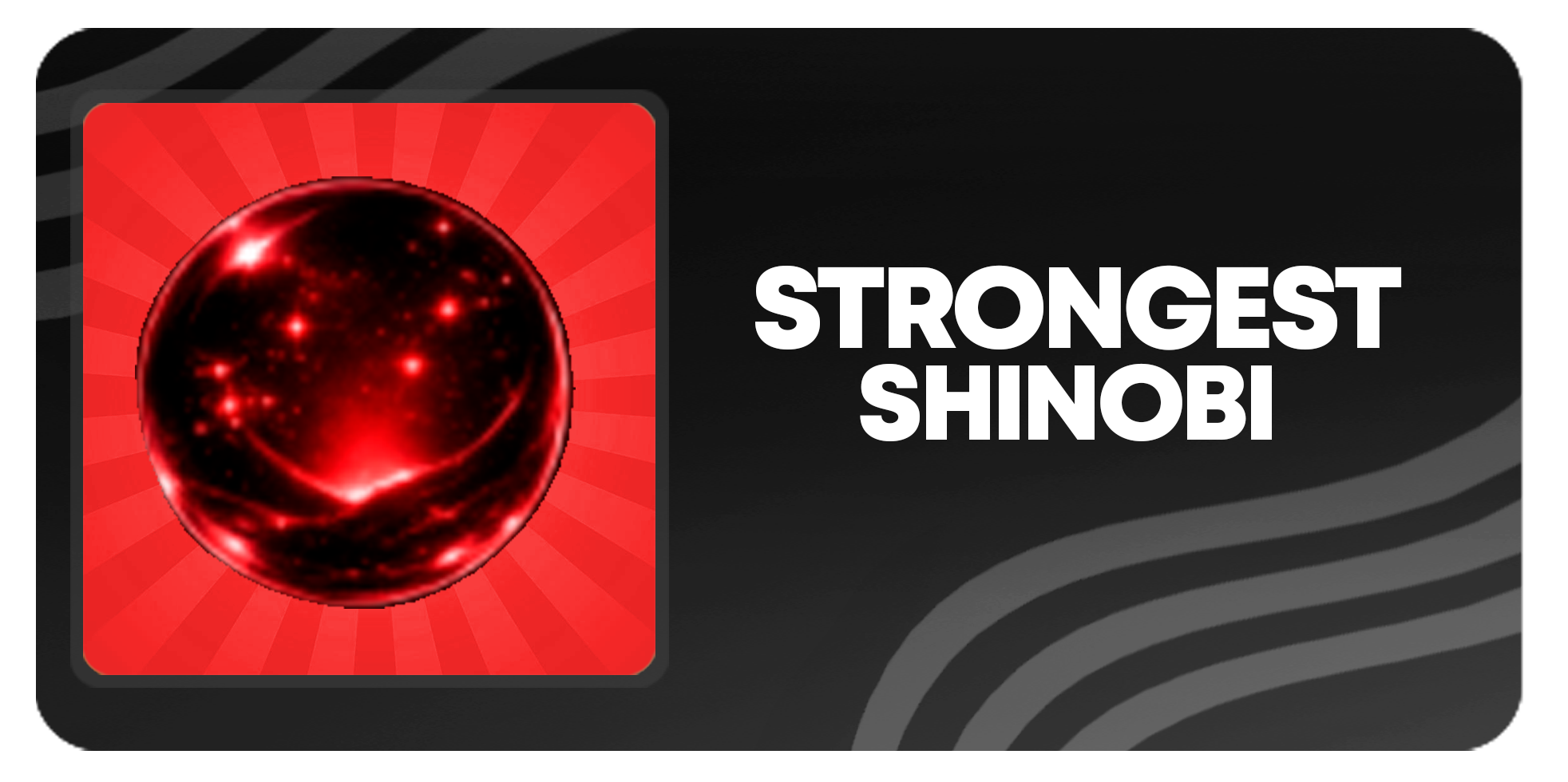 STRONGEST SHINOBI