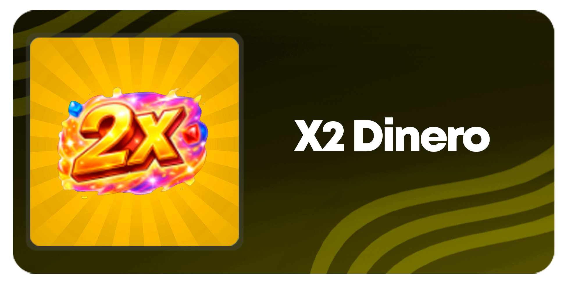 X2 DINERO